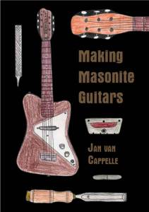 Making Masonite Guitars